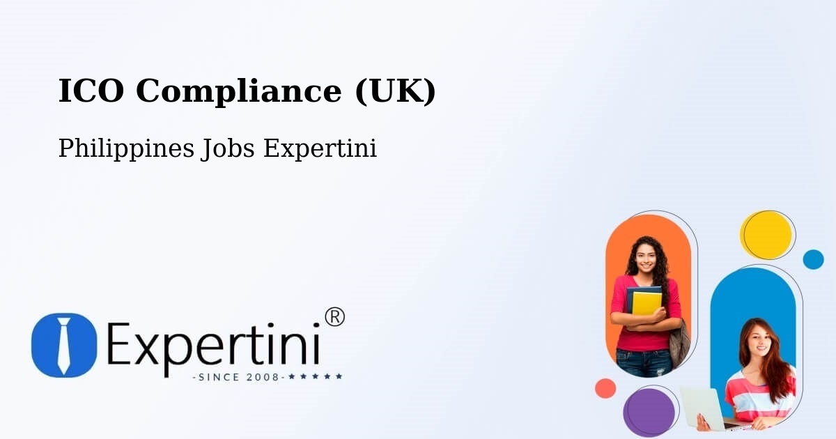 UK Data Protection & ICO Compliance – Binucayan - Philippines Jobs Expertini